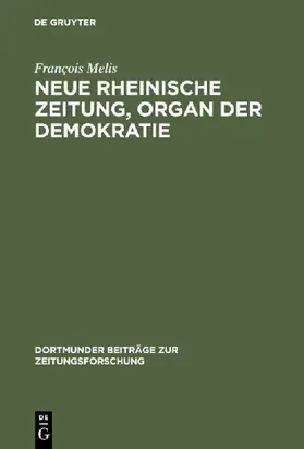 Neue Rheinische Zeitung, Organ der Demokratie
