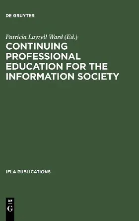 Continuing Professional Education for the Information Society