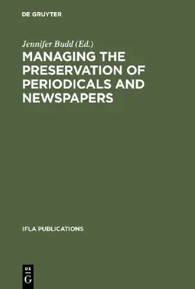 Managing the Preservation of Periodicals and Newspapers