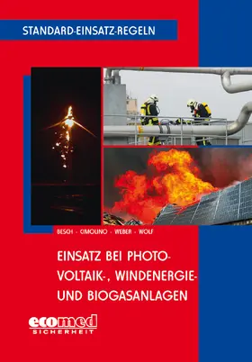 Standard-Einsatz-Regeln: Einsatz bei Photovoltaik-, Windenergie- und Biogasanlagen