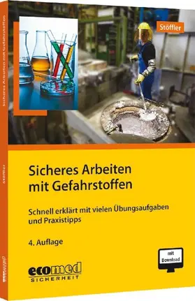 Sicheres Arbeiten mit Gefahrstoffen