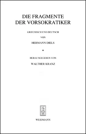 Die Fragmente der Vorsokratiker