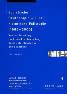 Somatische Gentherapie - Eine historische Fallstudie (1965-2000)