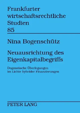 Neuausrichtung des Eigenkapitalbegriffs