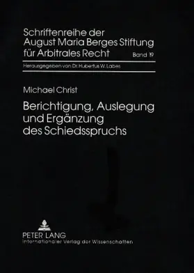 Berichtigung, Auslegung und Ergänzung des Schiedsspruchs