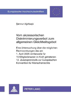 Vom akzessorischen Diskriminierungsverbot zum allgemeinen Gleichheitsgebot