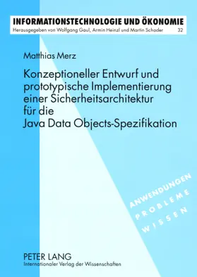 Konzeptioneller Entwurf und prototypische Implementierung einer Sicherheitsarchitektur für die Java Data Objects-Spezifikation