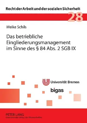 Das betriebliche Eingliederungsmanagement im Sinne des § 84 Abs. 2 SGB IX