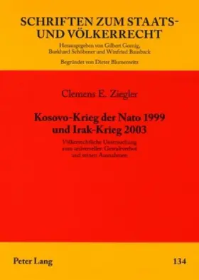 Kosovo-Krieg der Nato 1999 und Irak-Krieg 2003