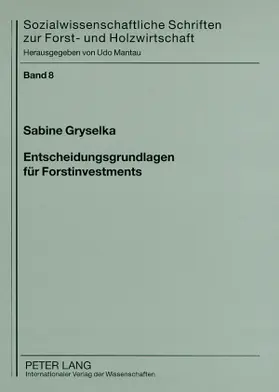 Entscheidungsgrundlagen für Forstinvestments