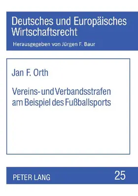 Vereins- und Verbandsstrafen am Beispiel des Fußballsports