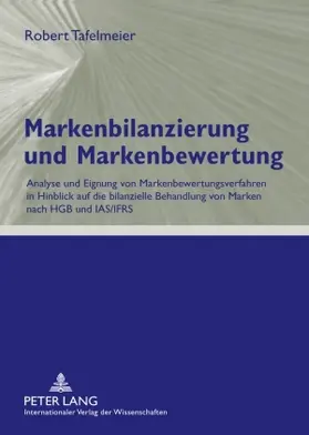 Markenbilanzierung und Markenbewertung