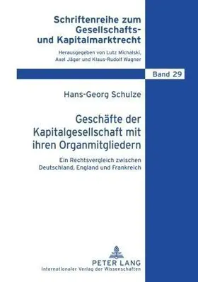 Geschäfte der Kapitalgesellschaft mit ihren Organmitgliedern