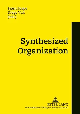 Synthesized Organization