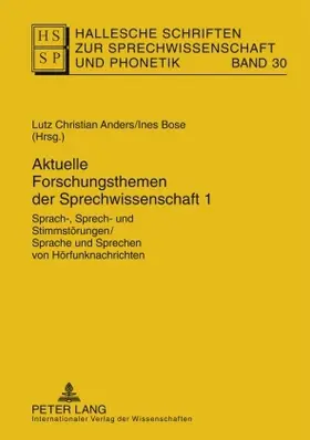 Aktuelle Forschungsthemen der Sprechwissenschaft 1