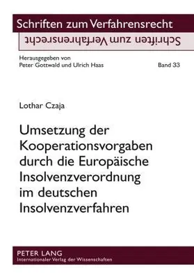 Umsetzung der Kooperationsvorgaben durch die Europäische Insolvenzverordnung im deutschen Insolvenzverfahren