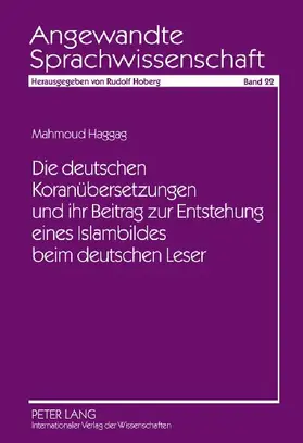 Die deutschen Koranübersetzungen und ihr Beitrag zur Entstehung eines Islambildes beim deutschen Leser