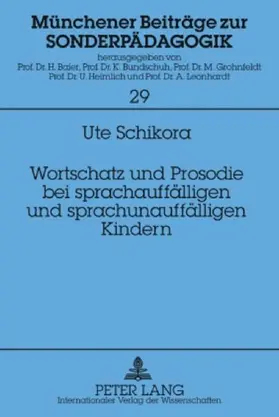 Wortschatz und Prosodie bei sprachauffälligen und sprachunauffälligen Kindern