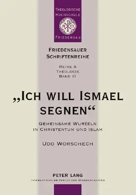 'Ich will Ismael segnen'