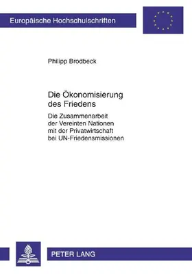Die Ökonomisierung des Friedens