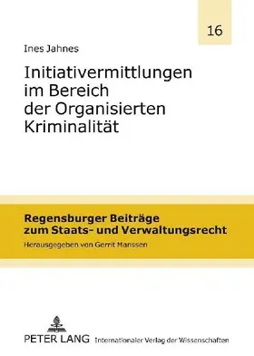 Initiativermittlungen im Bereich der Organisierten Kriminalität