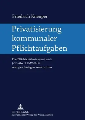 Privatisierung kommunaler Pflichtaufgaben