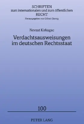 Verdachtsausweisungen im deutschen Rechtsstaat