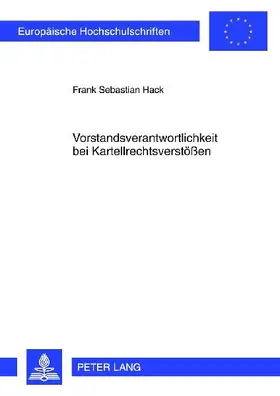 Vorstandsverantwortlichkeit bei Kartellrechtsverstößen