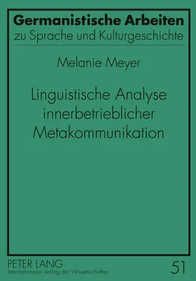Linguistische Analyse innerbetrieblicher Metakommunikation