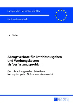 Abzugsverbote für Betriebsausgaben und Werbungskosten als Verfassungsproblem