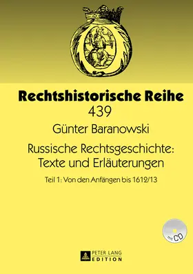 Russische Rechtsgeschichte: Texte und Erläuterungen