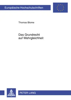 Das Grundrecht auf Wehrgleichheit