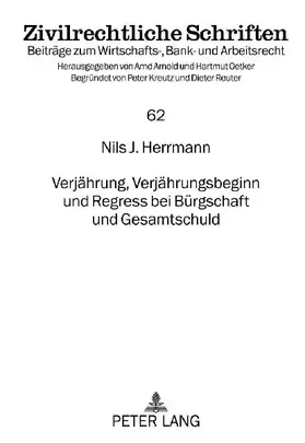 Verjährung, Verjährungsbeginn und Regress bei Bürgschaft und Gesamtschuld