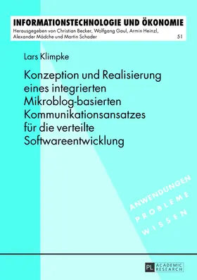 Konzeption und Realisierung eines integrierten Mikroblog-basierten Kommunikationsansatzes für die verteilte Softwareentwicklung
