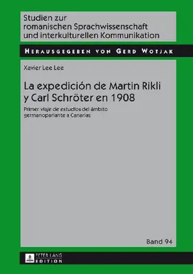 La expedición de Martin Rikli y Carl Schröter en 1908