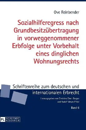 Sozialhilferegress nach Grundbesitzübertragung in vorweggenommener Erbfolge unter Vorbehalt eines dinglichen Wohnungsrechts