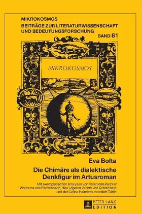 Die Chimäre als dialektische Denkfigur im Artusroman