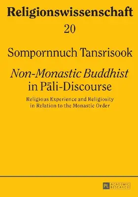 'Non-Monastic Buddhist' in P¿li-Discourse