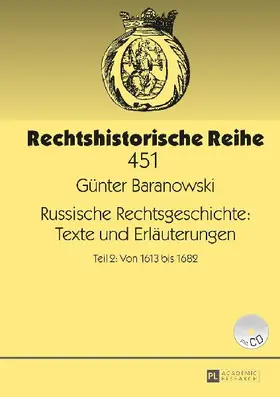 Russische Rechtsgeschichte: Texte und Erläuterungen
