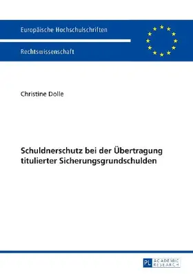 Schuldnerschutz bei der Übertragung titulierter Sicherungsgrundschulden