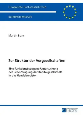 Zur Struktur der Vorgesellschaften
