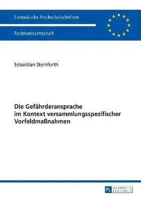 Die Gefährderansprache im Kontext versammlungsspezifischer Vorfeldmaßnahmen