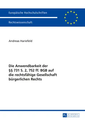 Die Anwendbarkeit der §§ 731 S. 2, 752 ff. BGB auf die rechtsfähige Gesellschaft bürgerlichen Rechts