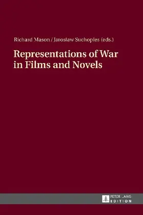 Representations of War in Films and Novels