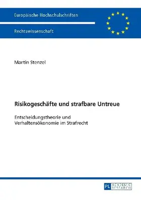 Risikogeschäfte und strafbare Untreue