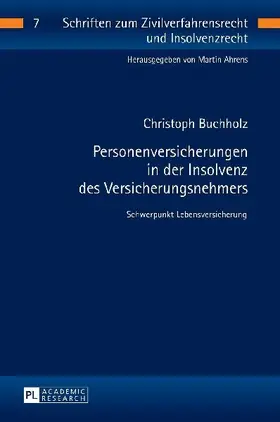 Personenversicherungen in der Insolvenz des Versicherungsnehmers