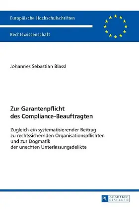 Zur Garantenpflicht des Compliance-Beauftragten