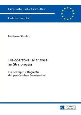 Die operative Fallanalyse im Strafprozess