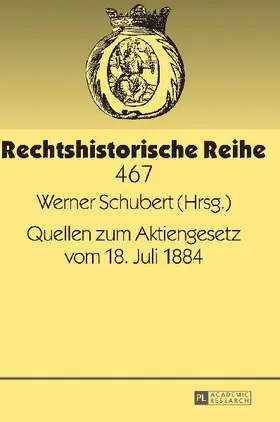 Quellen zum Aktiengesetz vom 18. Juli 1884