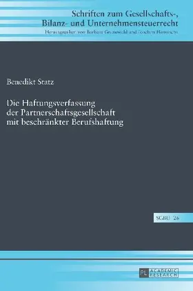 Die Haftungsverfassung der Partnerschaftsgesellschaft mit beschränkter Berufshaftung